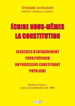 Ecrire Nous-Mêmes La Constitution (Version France)