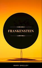 Frankenstein (ArcadianPress Edition)