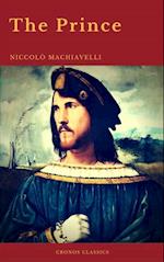 Prince by Niccolo Machiavelli (Cronos Classics)
