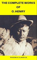 Complete Works of O. Henry: Short Stories, Poems and Letters (Phoenix Classics)