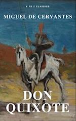 Don Quixote (Best Navigation, Free AudioBook) (A to Z Classics)