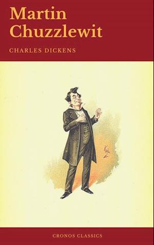 Martin Chuzzlewit (Cronos Classics)