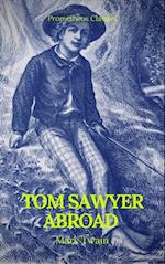 Tom Sawyer Abroad (Prometheus Classics)