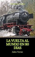 La vuelta al mundo en 80 días (Prometheus Classics)