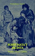 Fortunata y Jacinta (Prometheus Classics)