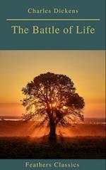 Battle of Life (Feathers Classics)