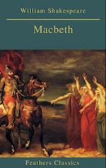 Macbeth (Best Navigation, Active TOC)(Feathers Classics)