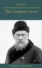 Tolstoi : The Complete novel (Feathers Classics)