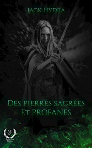 Des Pierres Sacrées et Profanes