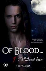 Of Blood - Tome 1