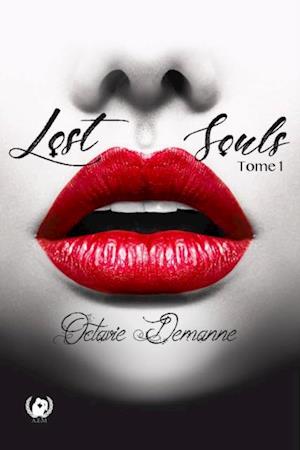 Lost Souls - Tome 1