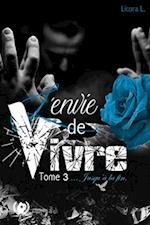 L''envie de vivre - Tome 3