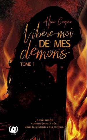 Libère-moi de mes démons - Tome 1