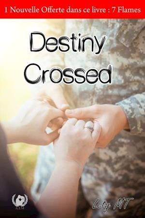 Destiny Crossed