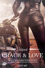 Crack and love