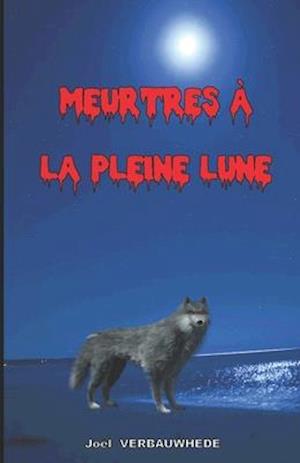 Meurtres À La Pleine Lune