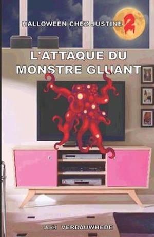 L'Attaque Du Monstre Gluant