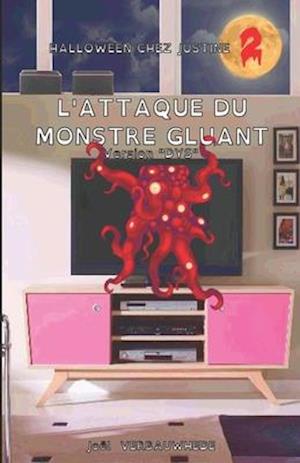 L'Attaque Du Monstre Gluant - Version Dys