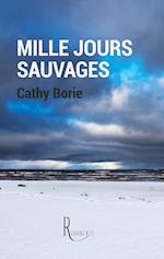 Mille jours sauvages