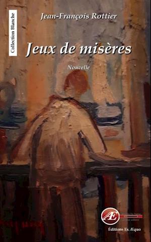 Jeux de miseres