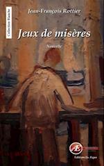 Jeux de miseres