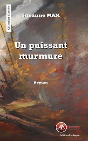 Un puissant murmure