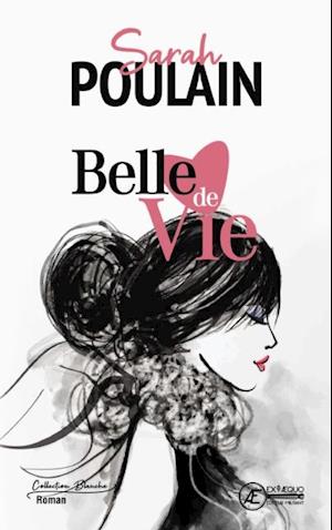 Belle de vie