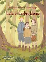 Lulu et l'arbre blesse