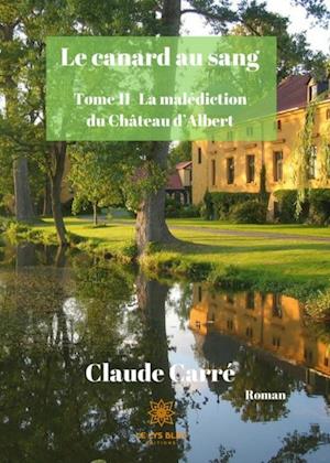 La malediction du Chateau d'Albert