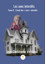 L'eveil des 'sens interdits'