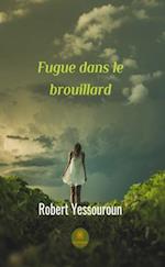 Fugue dans le brouillard