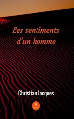 Les sentiments d'un homme