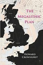 The Megalithic Plan 