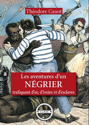 Les aventures d'un negrier