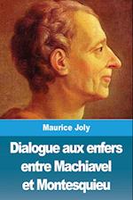 Dialogue Aux Enfers Entre Machiavel Et Montesquieu
