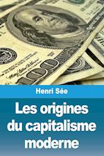 Les origines du capitalisme moderne