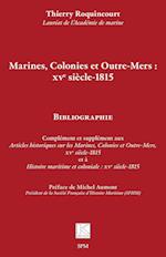 Marines, Colonies et Outre-Mers : XVe siècle-1815