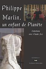 Philippe Marlin, un enfant de Planète