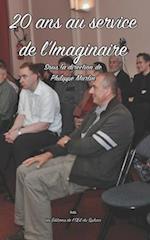 20 ans au service de l'Imaginaire