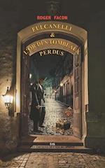 Fulcanelli & l'Or Des Tombeaux Perdus