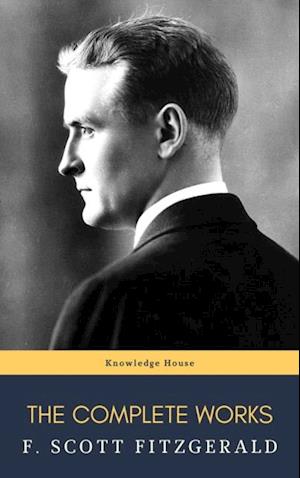 Complete Works of F. Scott Fitzgerald