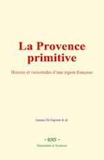 La Provence primitive