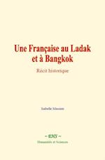 Une Française au Ladak et à Bangkok