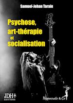 Psychose, art-thérapie et socialisation