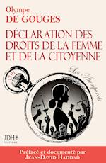 La Déclaration des droits de la femme et de la citoyenne en version intégrale, préfacée et incluant une biographie et un dossier sur le féminisme