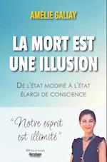 La mort est une illusion