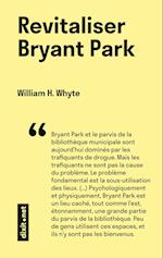Revitaliser Bryant Park