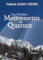 Les derniers mouvements du Quatuor