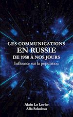 Les Communications en Russie de 1950 à nos jours