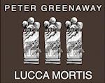 Lucca Mortis